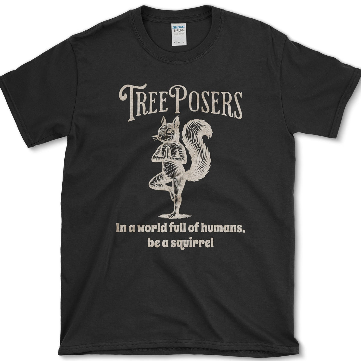 Be A Squirrel T-Shirt Black / S Essential Tees