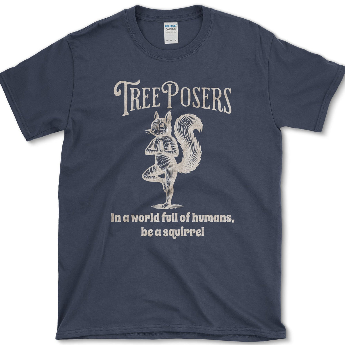 Be A Squirrel T-Shirt Navy / S Essential Tees