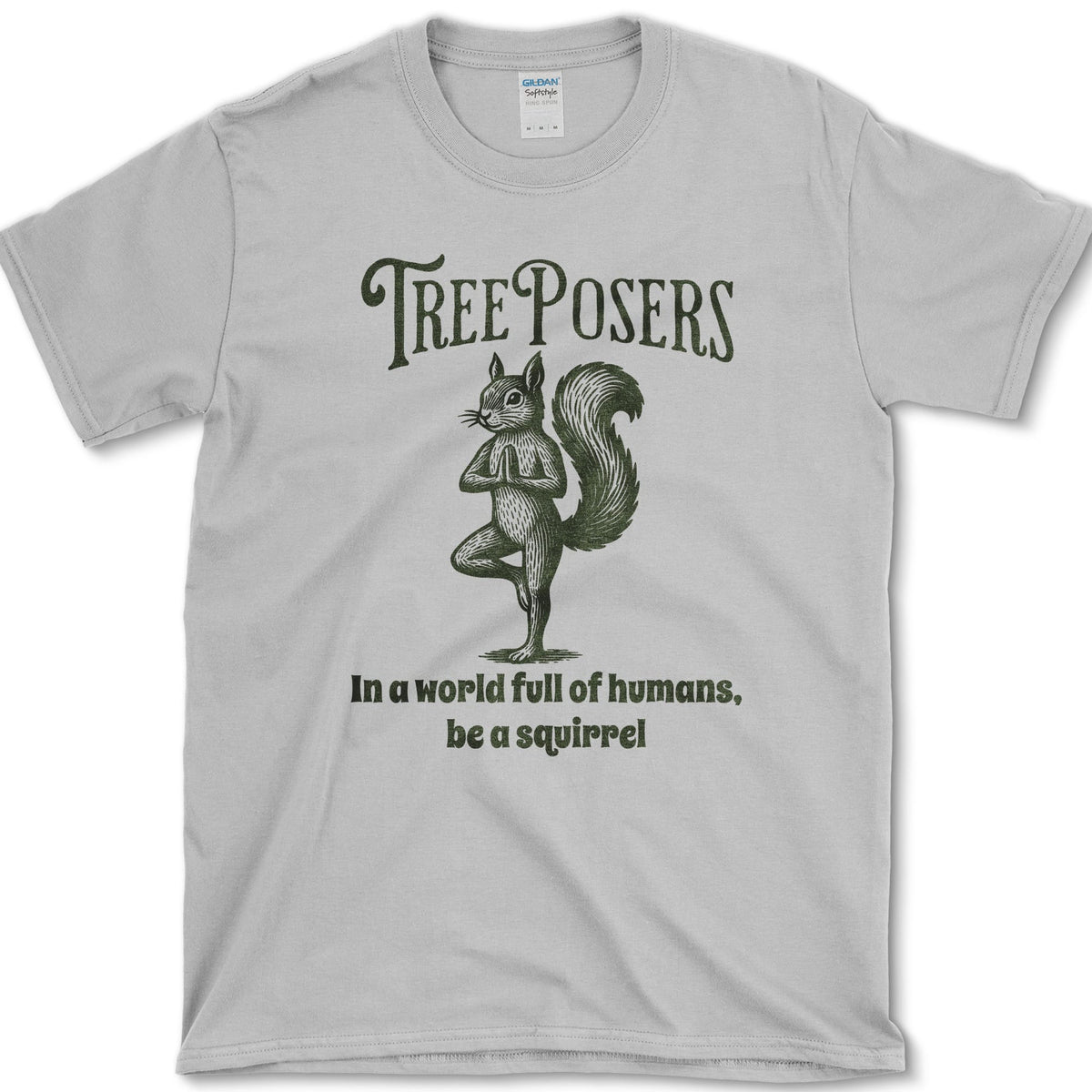 Be A Squirrel T-Shirt Sport Grey / S Essential Tees
