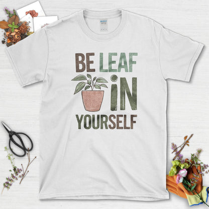 Be Leaf In Yourself T-Shirt White / S T-Shirt