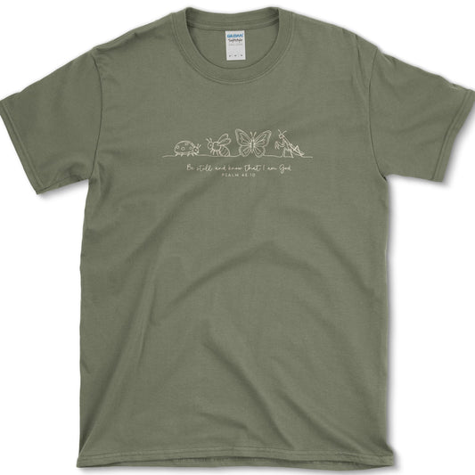 Be Still and Know T-Shirt S / Military Green Essential Tees