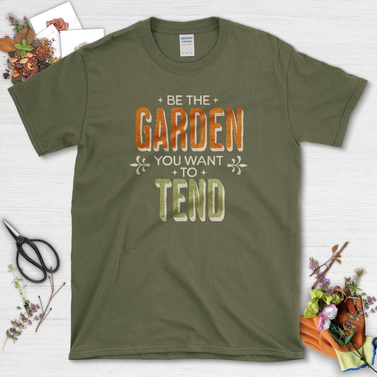 Be The Garden T-Shirt Military Green / S T-Shirt