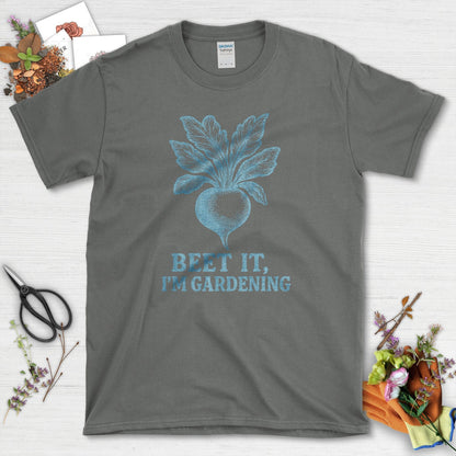 Beet It I'm Gardening T-Shirt Charcoal / S Physical Item