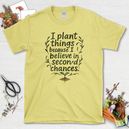 Believe In Second Chances T-Shirt Cornsilk / S Physical Item