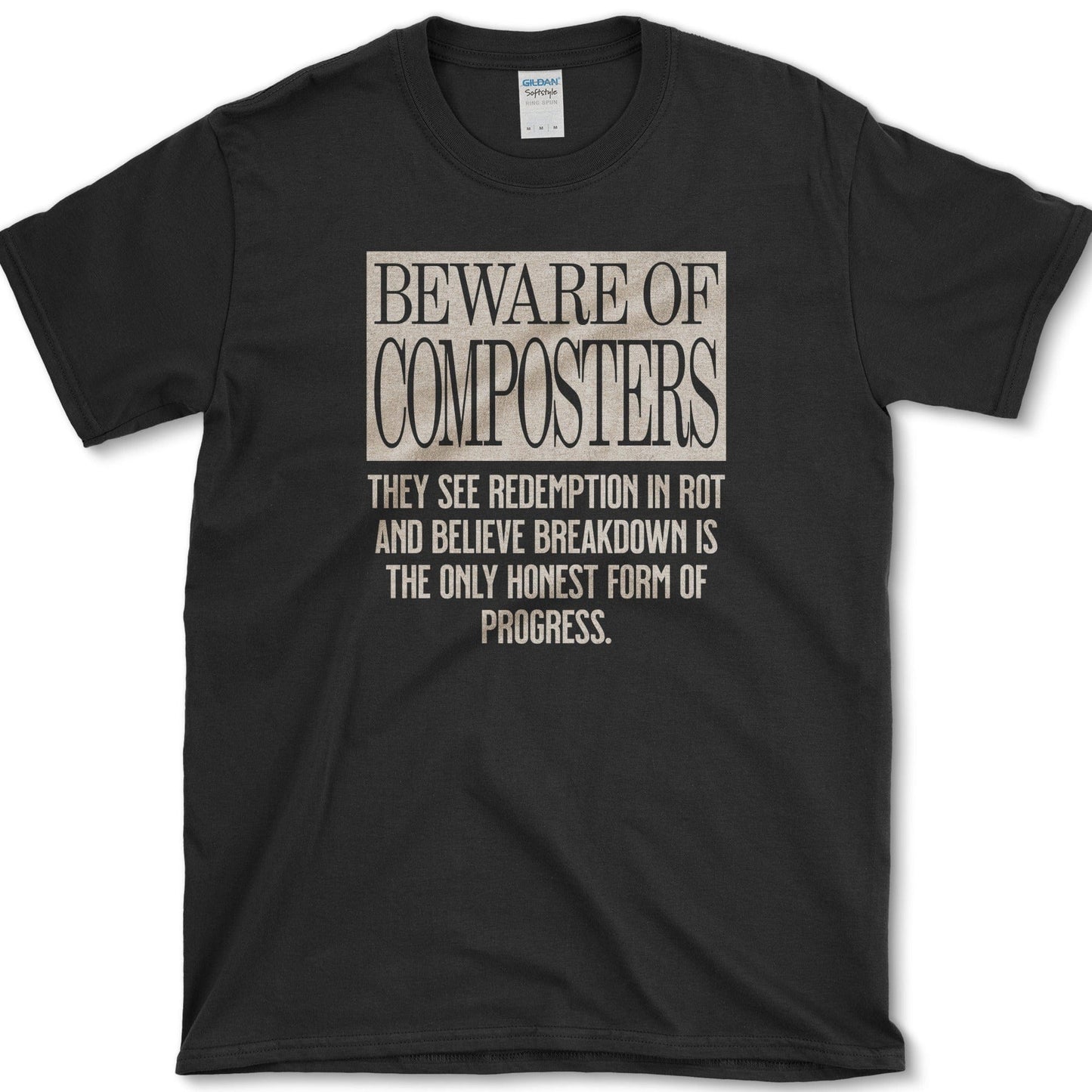 Beware of Composters T-Shirt Essential Tees / S / Black Physical Item