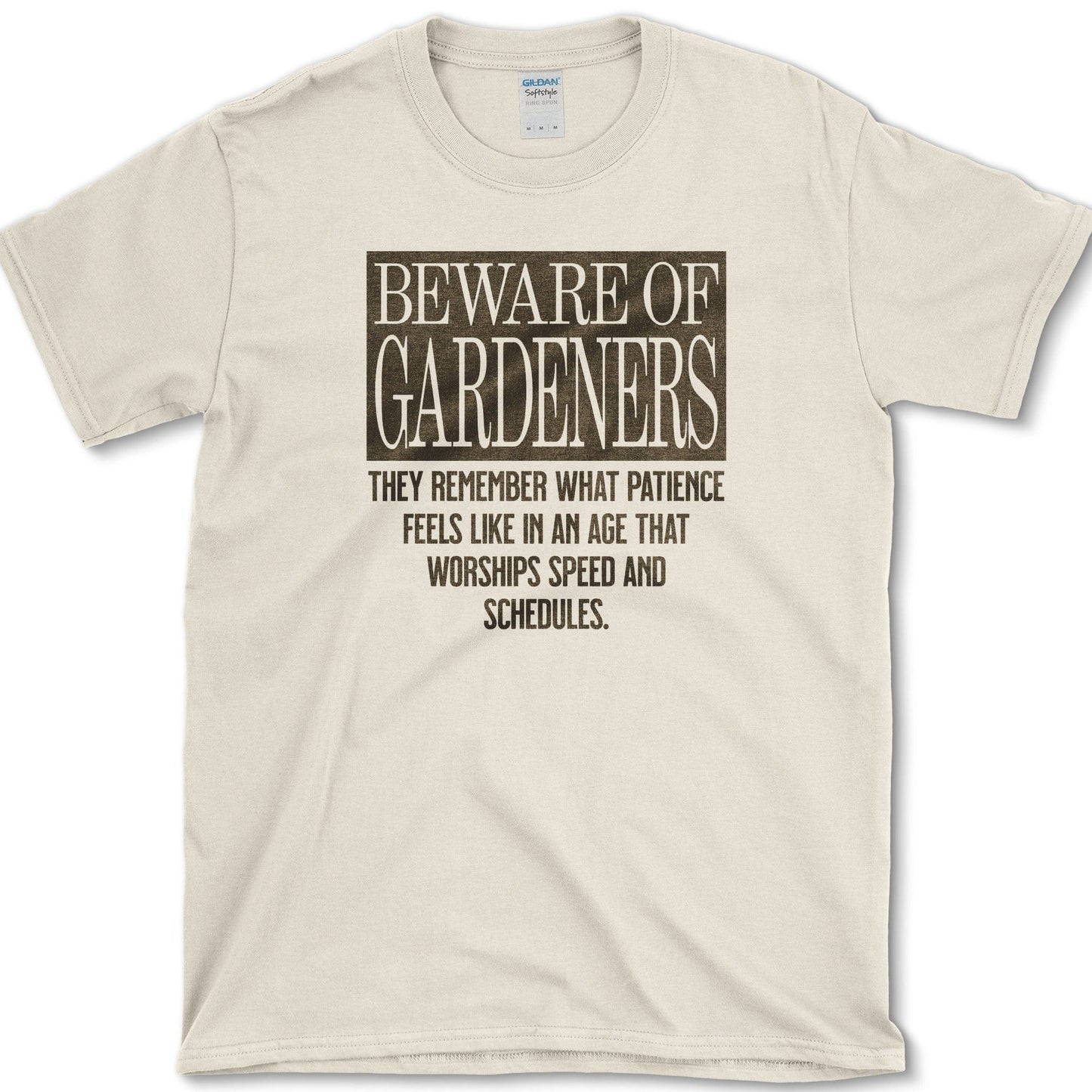 Beware of Gardeners T-Shirt Natural / S Physical Item