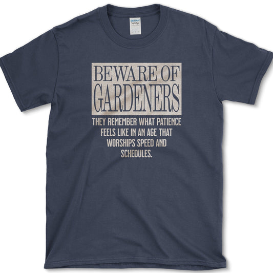 Beware of Gardeners T-Shirt Navy / S Physical Item