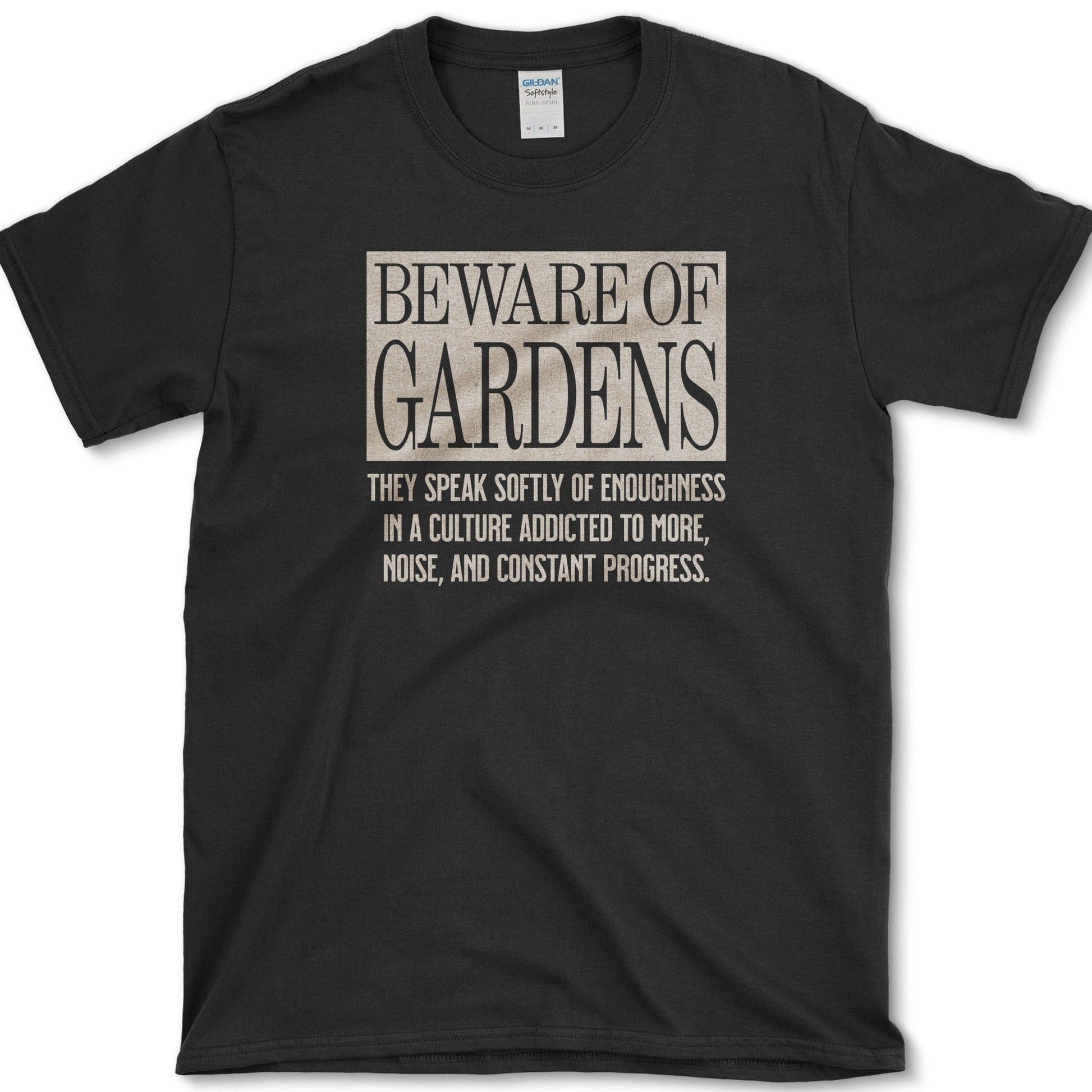 Beware of Gardens T-Shirt Essential Tees / S / Black Physical Item