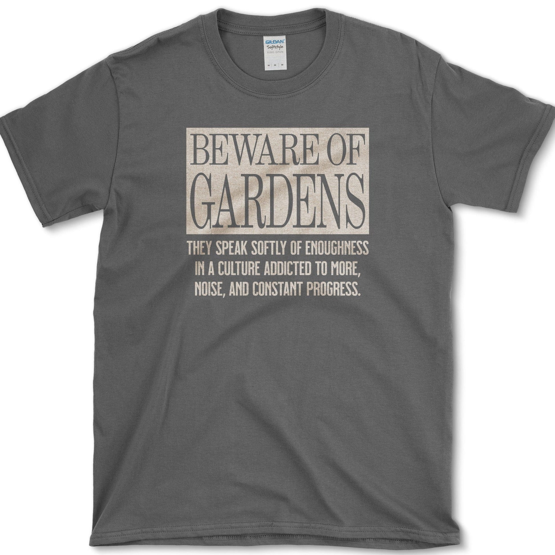 Beware of Gardens T-Shirt Essential Tees / S / Dark Heather Physical Item
