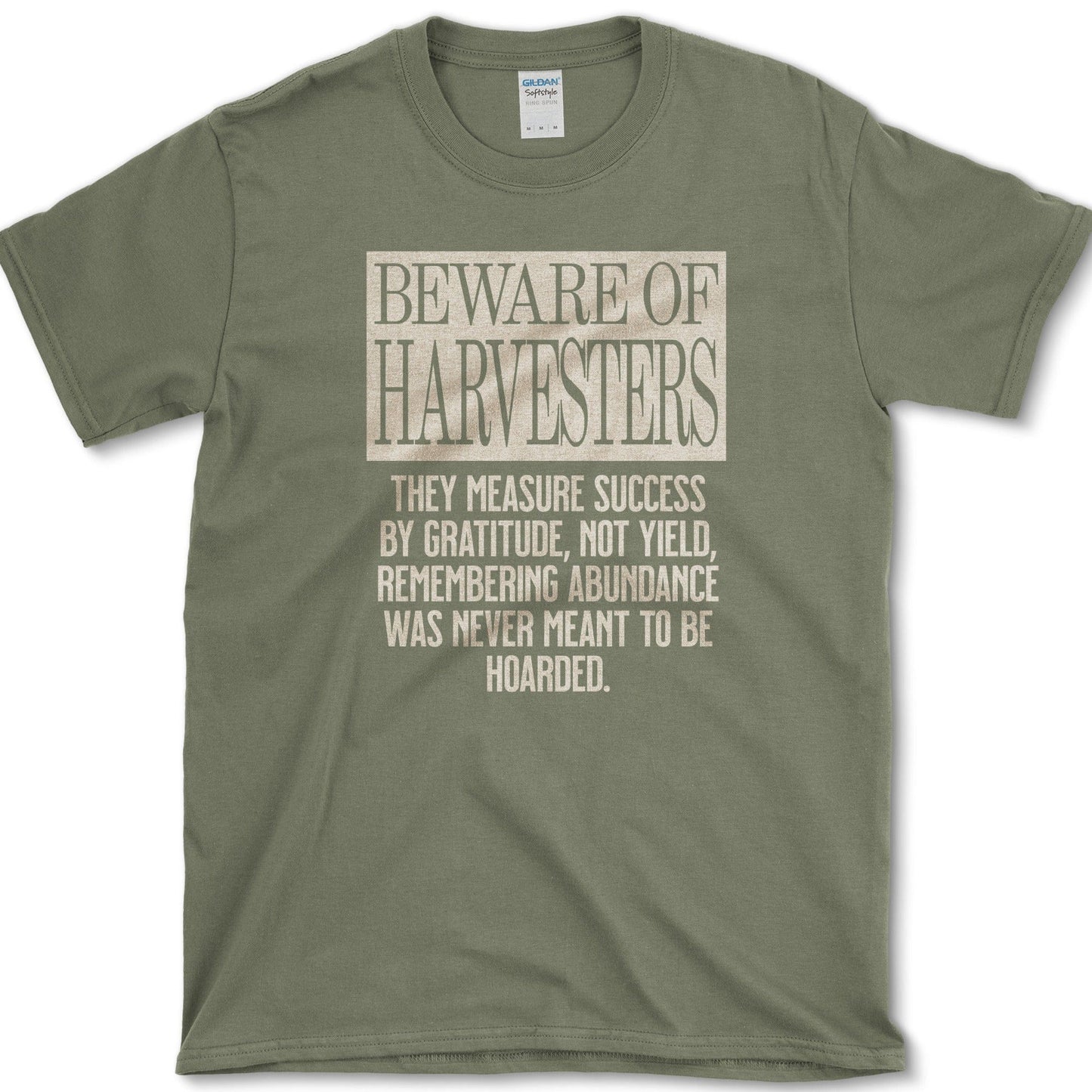 Beware of Harvesters T-Shirt Essential Tees / S / Military Green Physical Item
