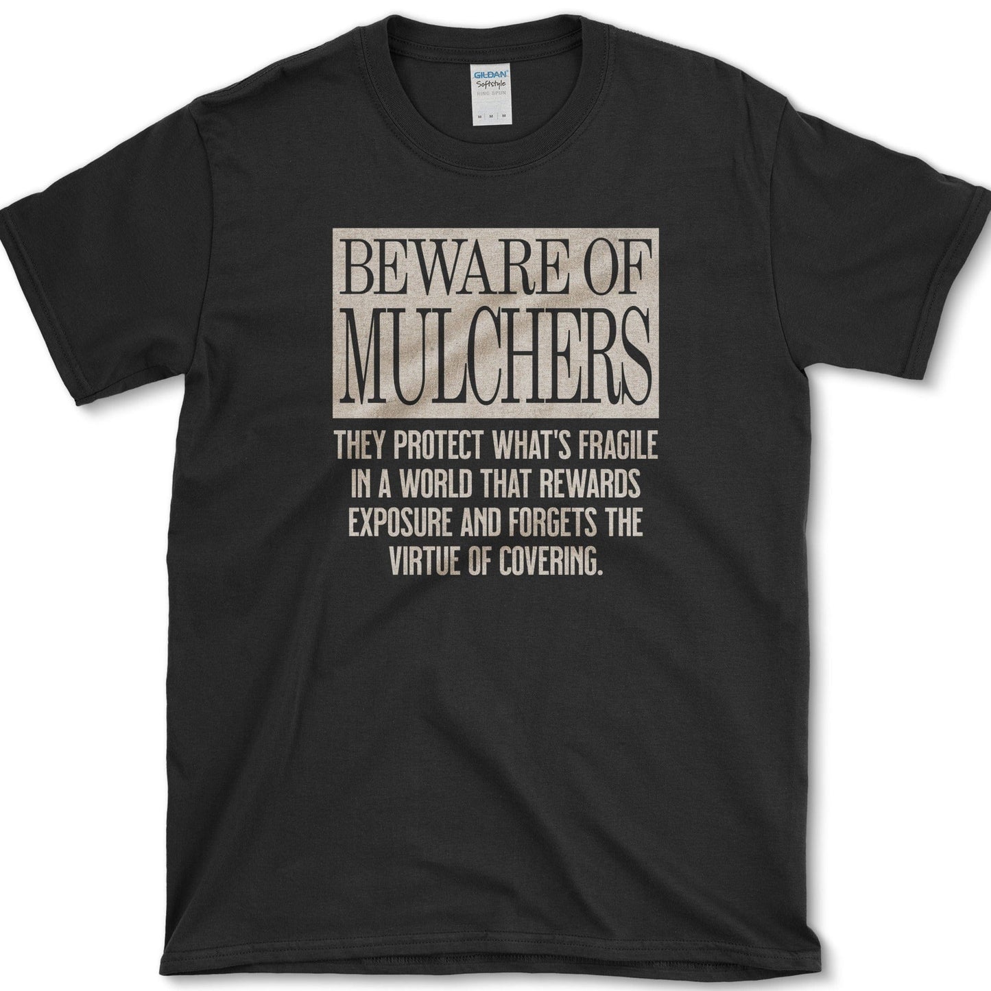 Beware of Mulchers T-Shirt Black / S Physical Item