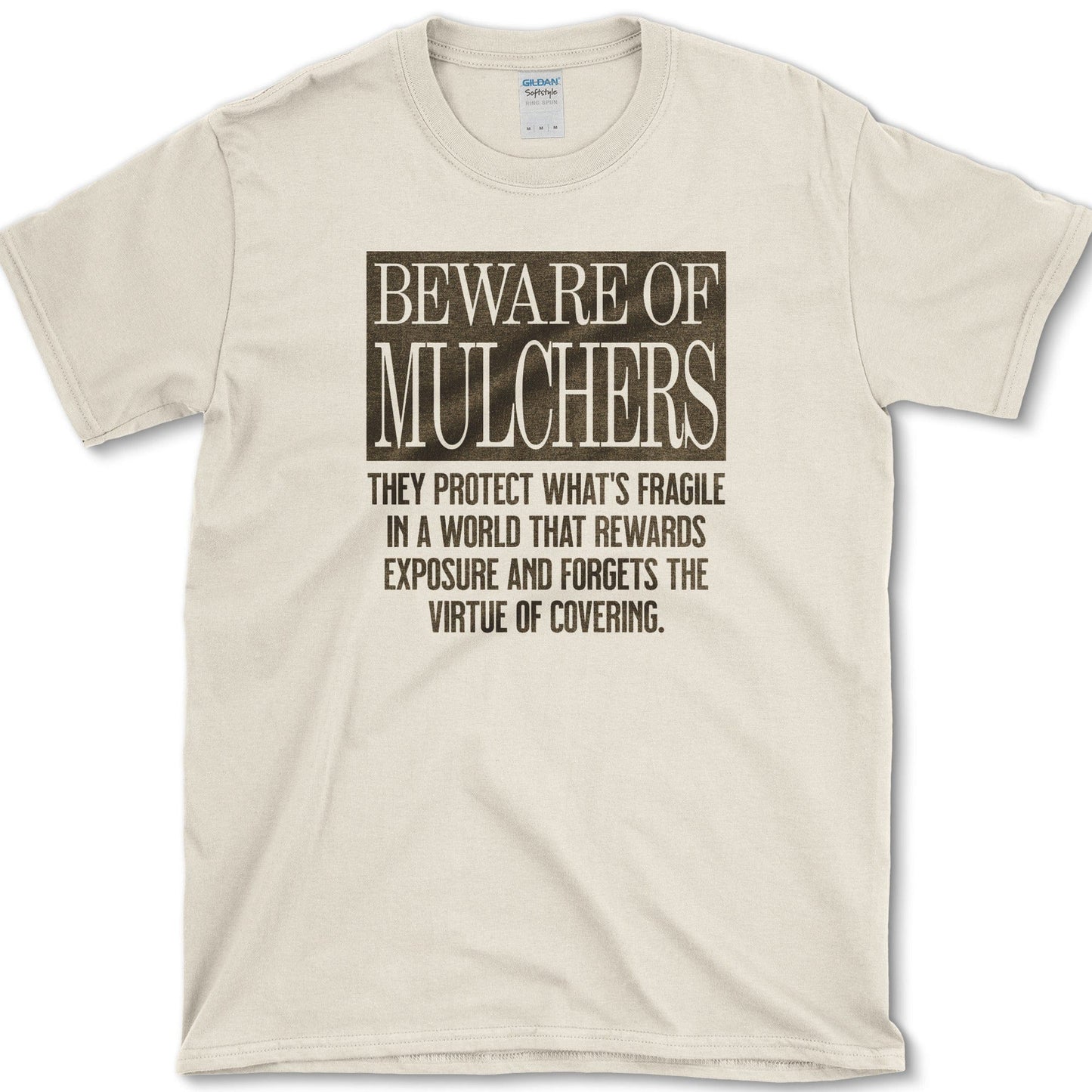 Beware of Mulchers T-Shirt Natural / S Physical Item