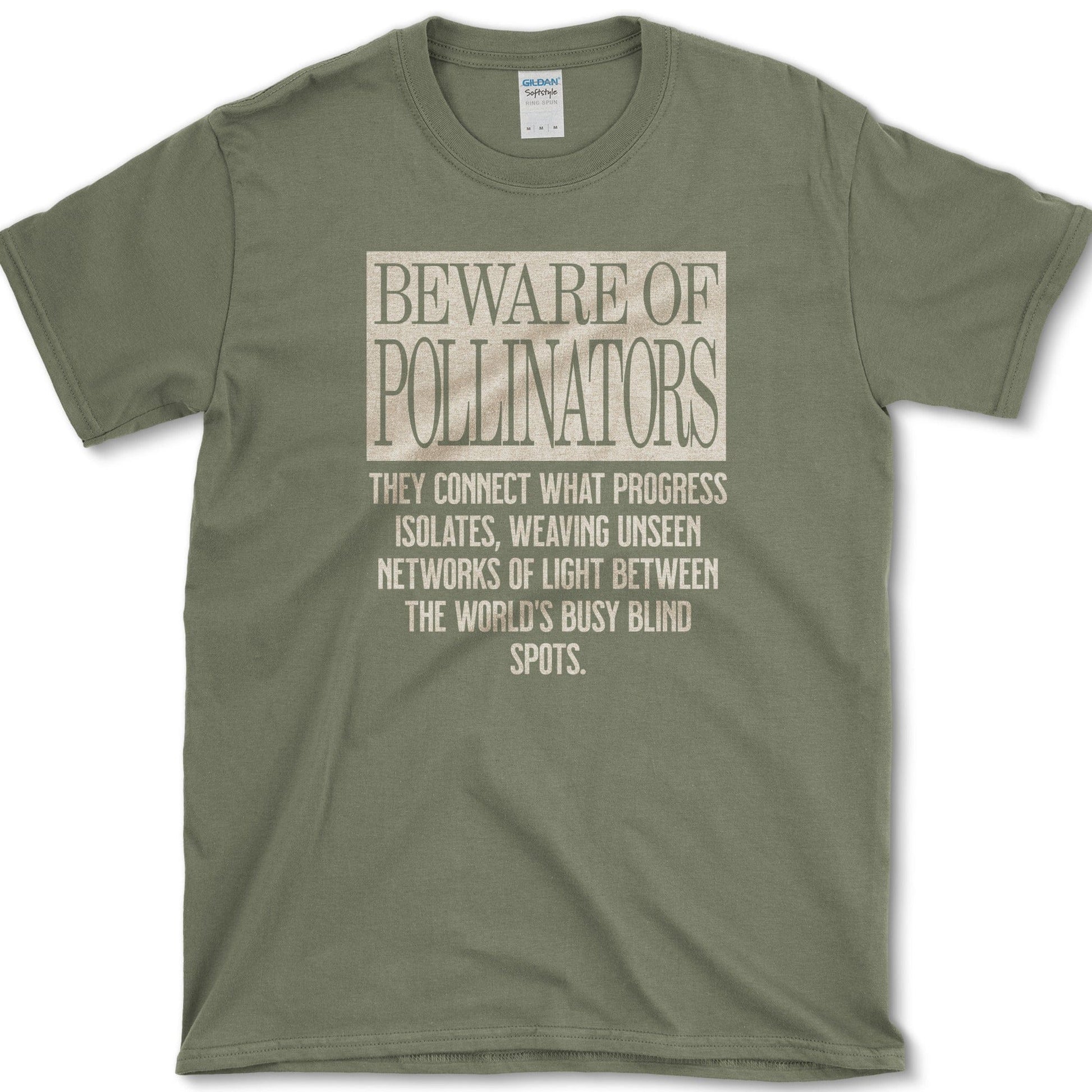 Beware of Pollinators T-Shirt Military Green / M Physical Item