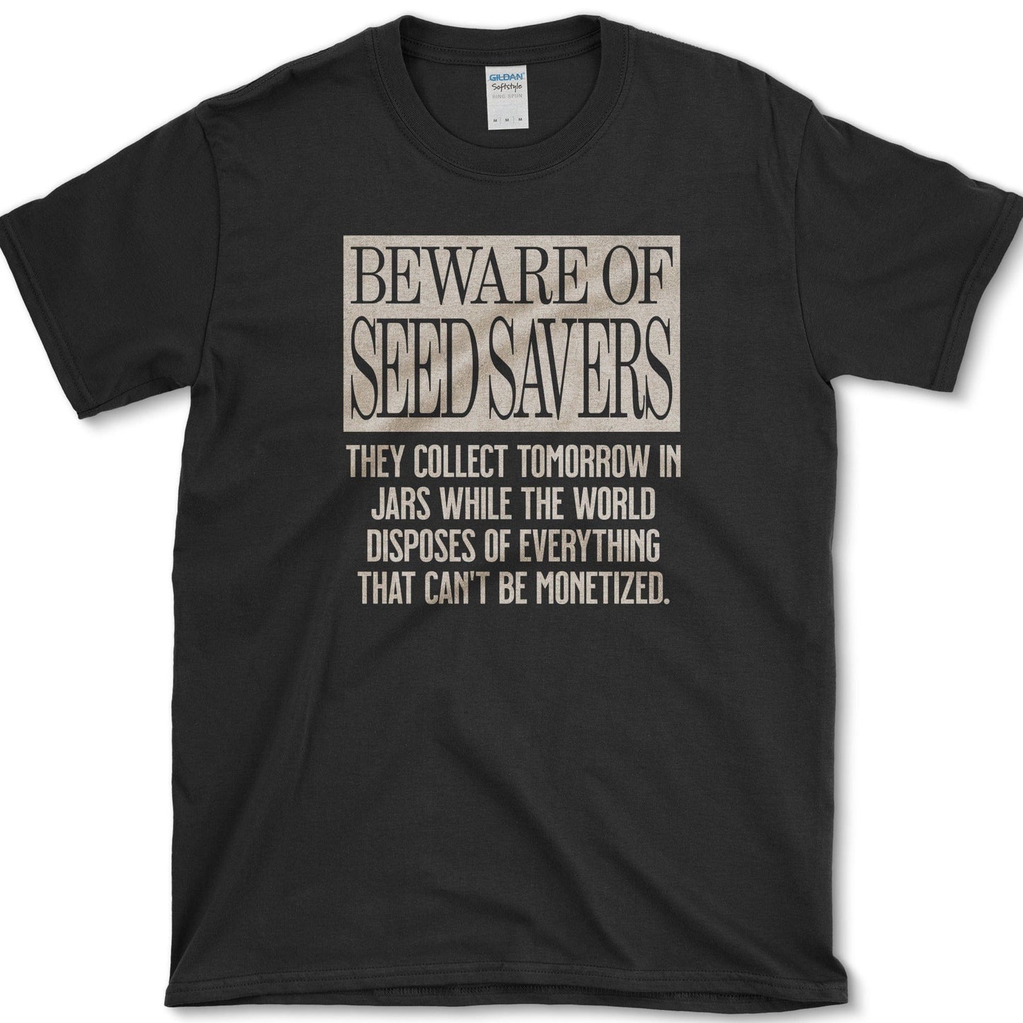 Beware of Seed Savers T-Shirt Essential Tees / S / Black Physical Item