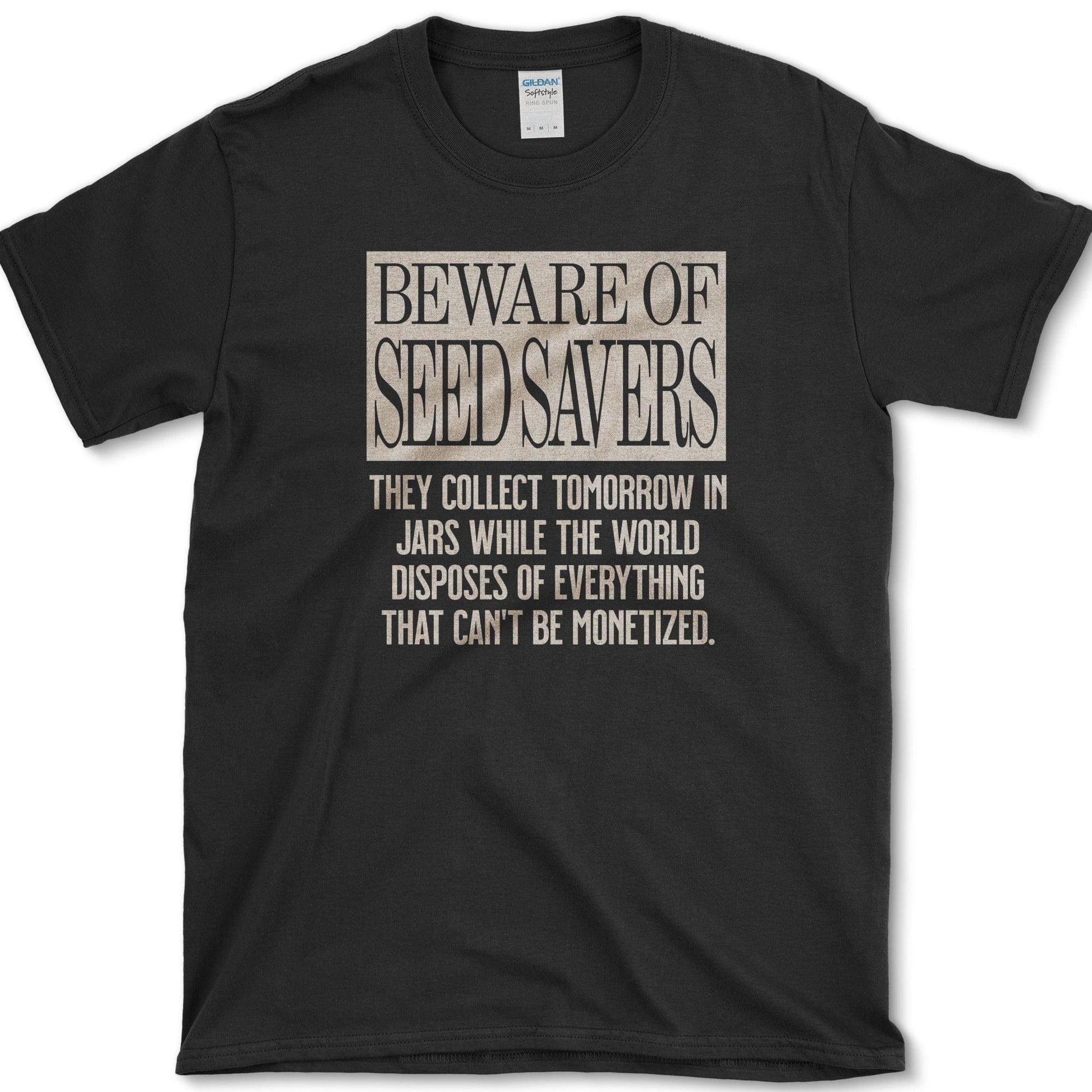 Beware of Seed Savers T-Shirt Essential Tees / S / Black Physical Item