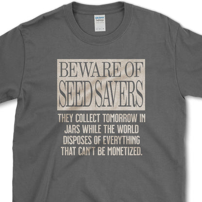 Beware of Seed Savers T-Shirt Essential Tees / S / Dark Heather Physical Item