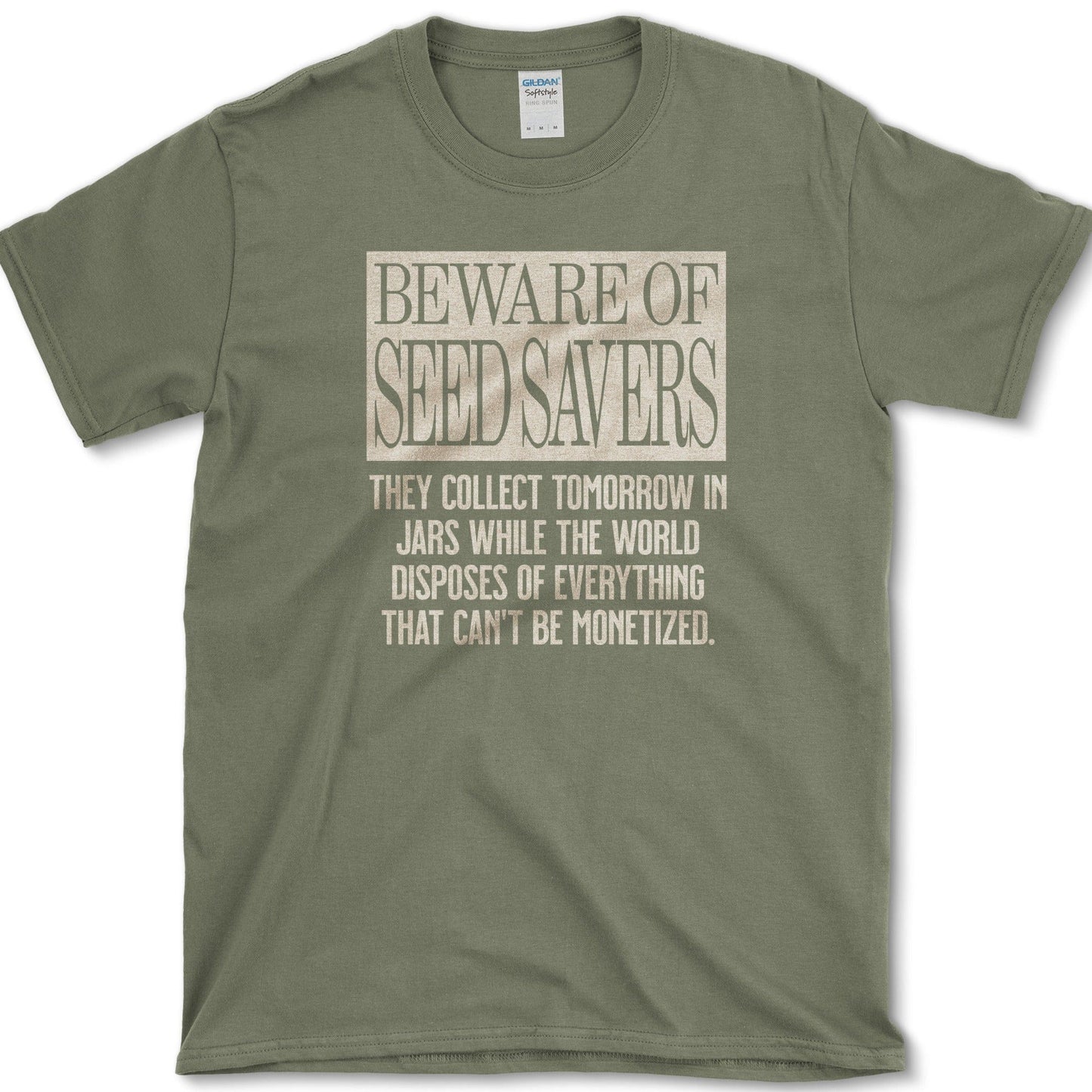 Beware of Seed Savers T-Shirt Essential Tees / S / Military Green Physical Item