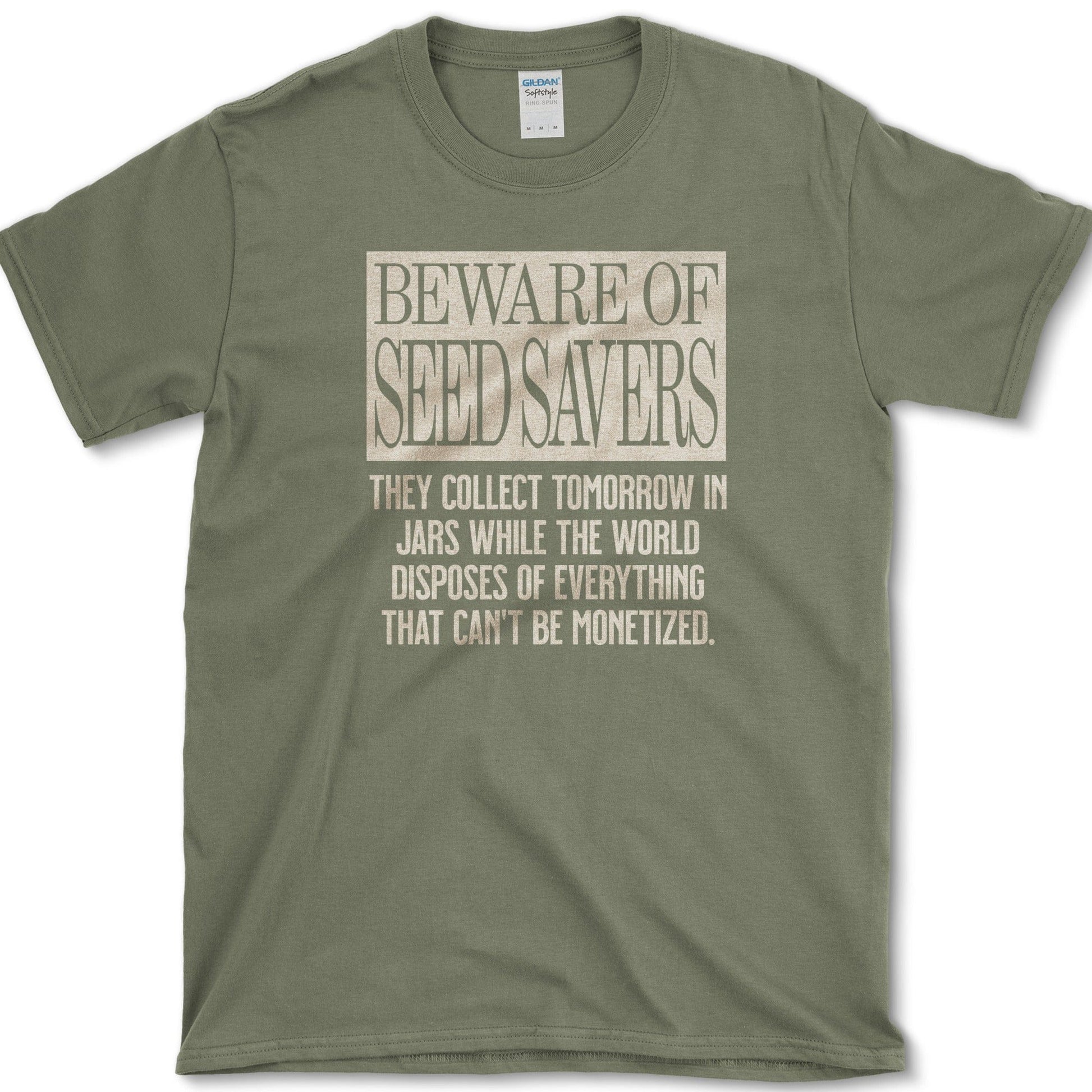 Beware of Seed Savers T-Shirt Essential Tees / S / Military Green Physical Item