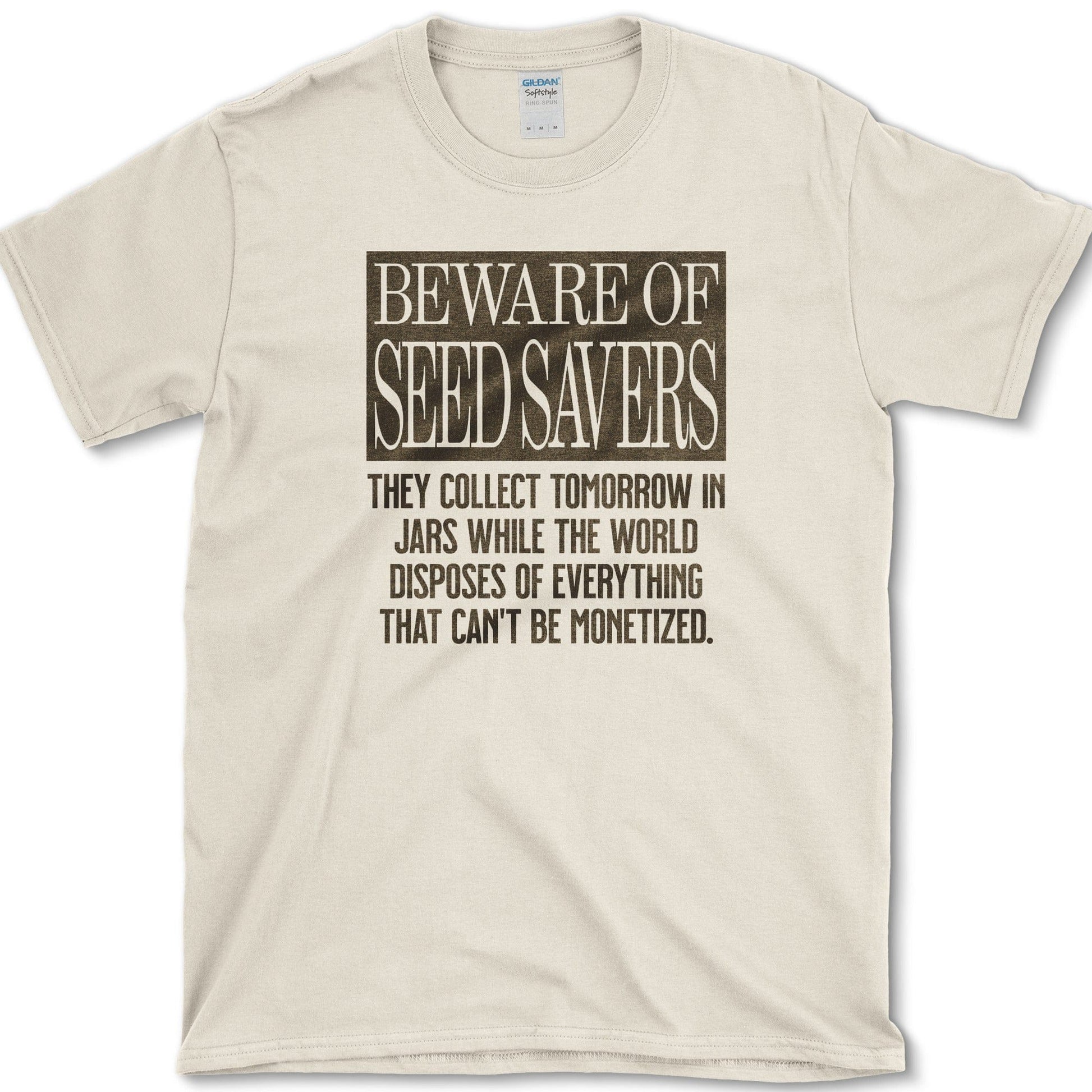 Beware of Seed Savers T-Shirt Essential Tees / S / Natural Physical Item