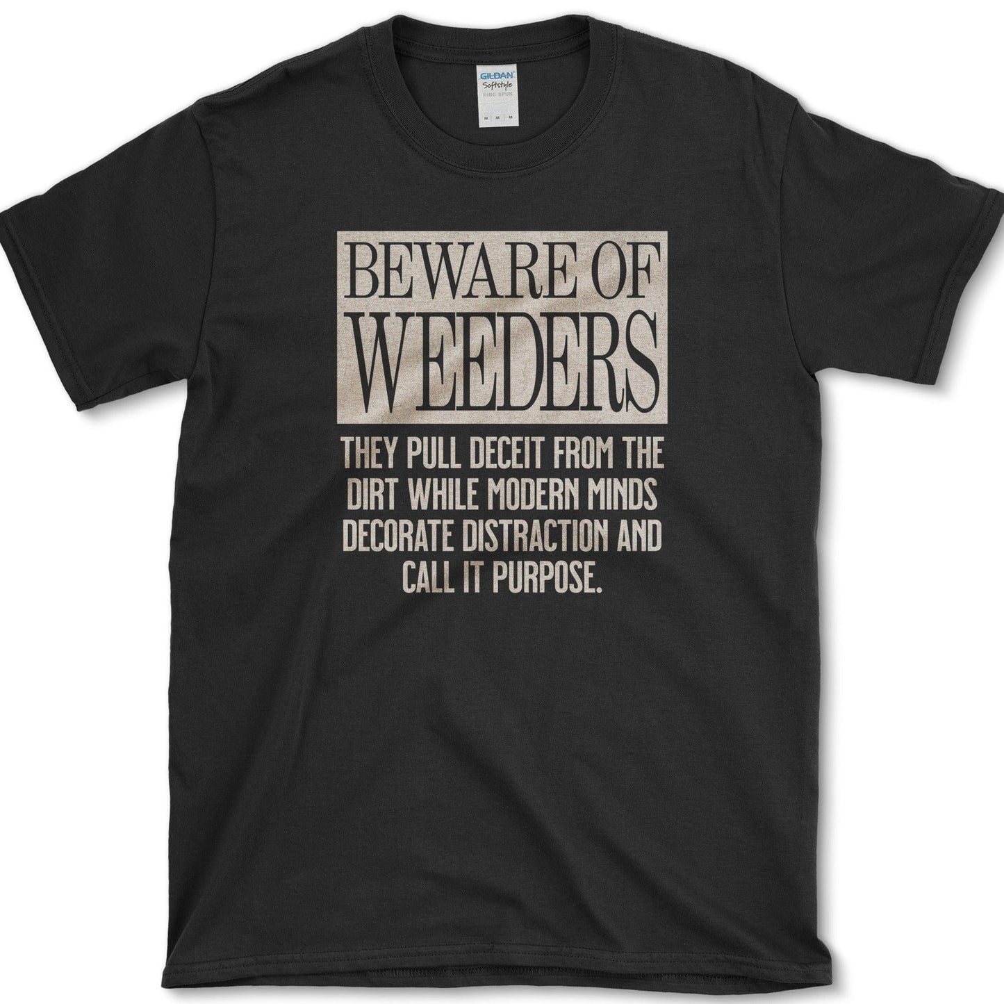 Beware of Weeders T-Shirt Essential Tees / S / Black Physical Item