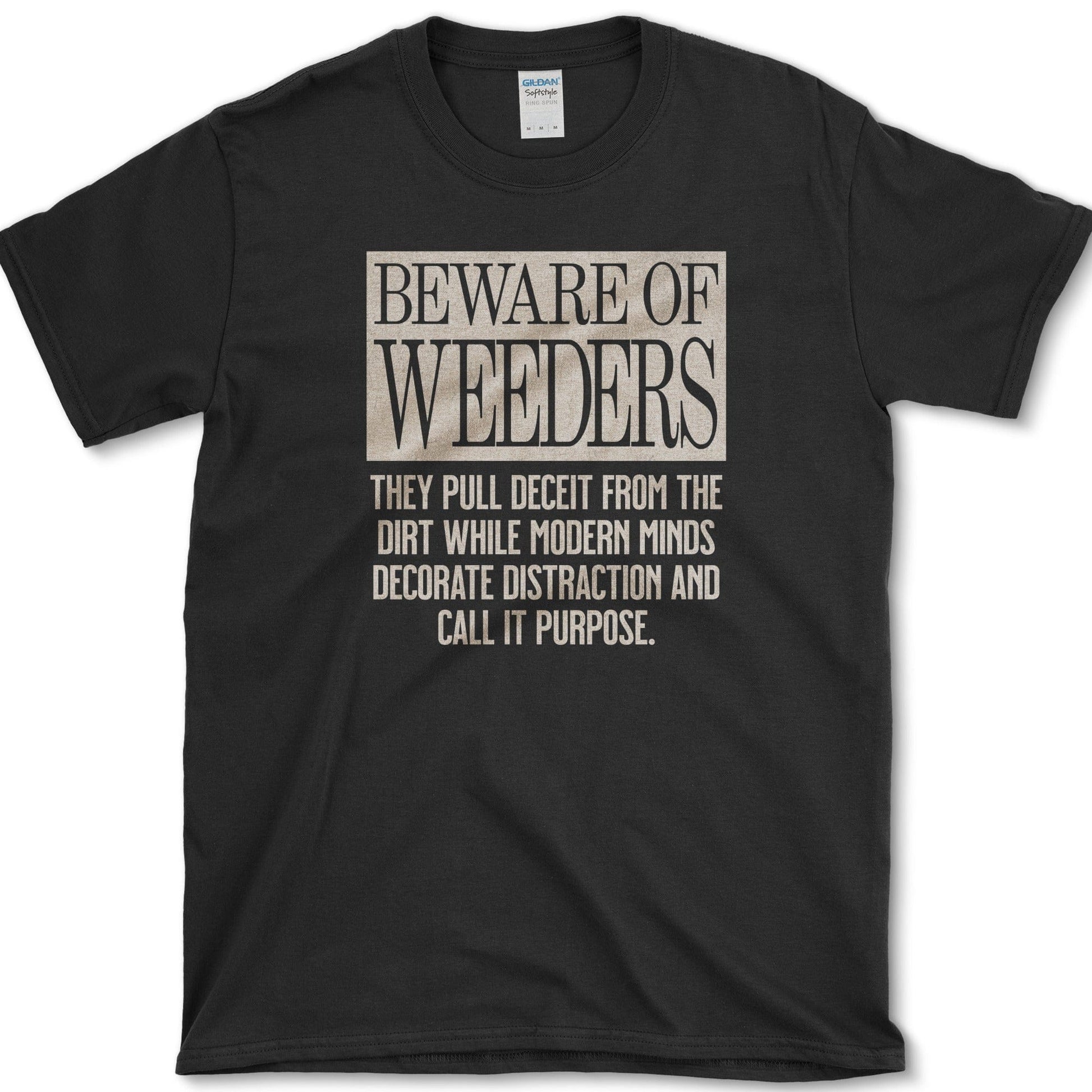 Beware of Weeders T-Shirt Essential Tees / S / Black Physical Item