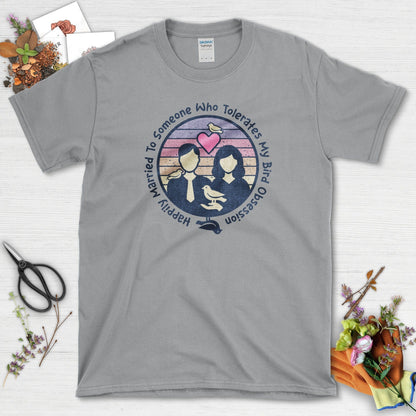 Bird Obsession Marriage T-Shirt Sport Grey / S Physical Item