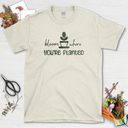 Bloom Where You're Planted Inspirational T-Shirt Natural / S T-Shirt