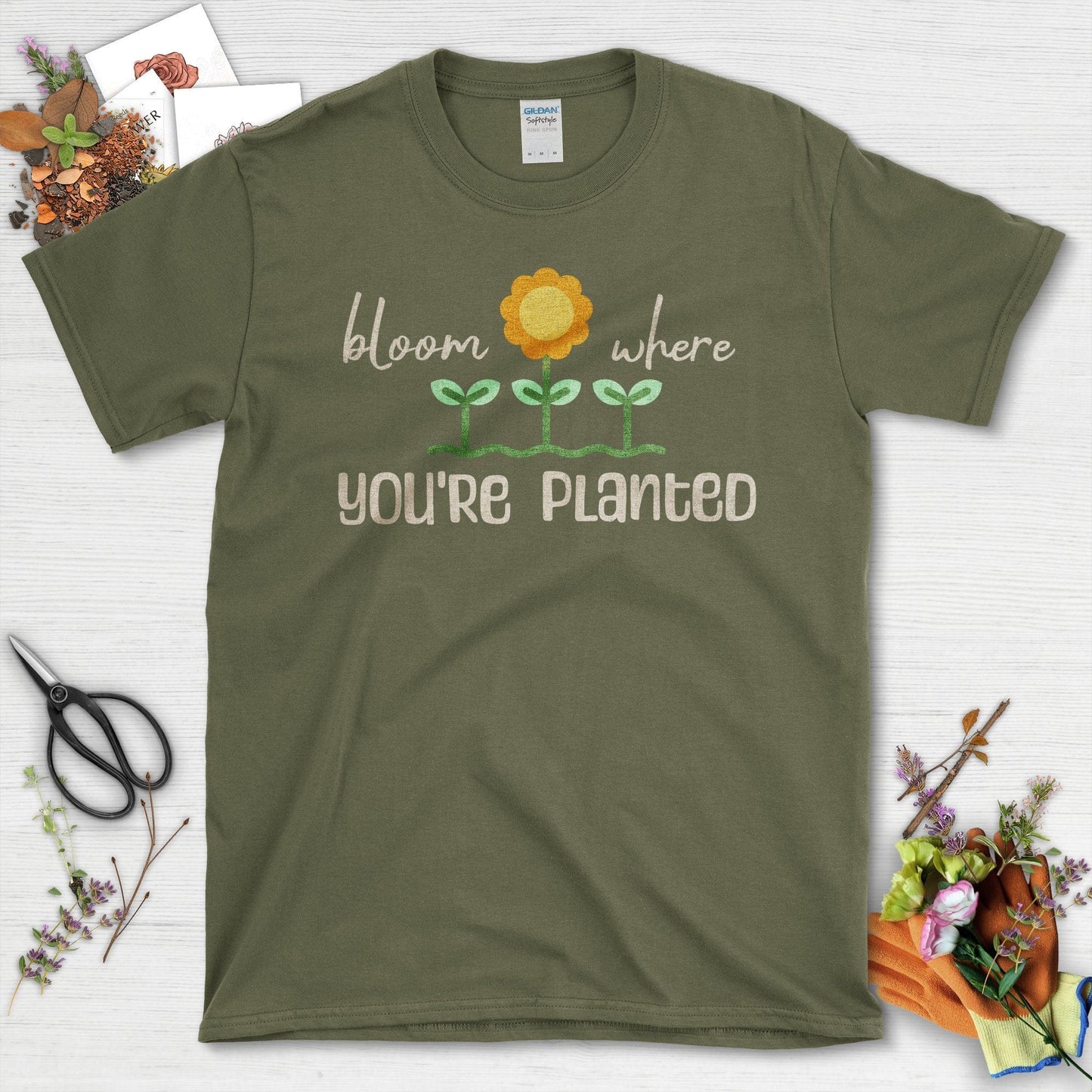 Bloom Where You're Planted T-Shirt Military Green / S T-Shirt