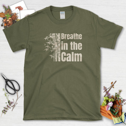 Breathe in the Calm T-Shirt Military Green / S T-Shirt