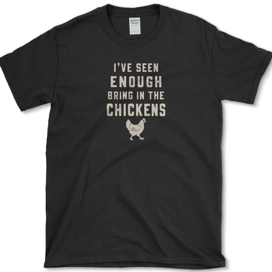 Bring In The Chickens T-Shirt Black / S Essential Tees