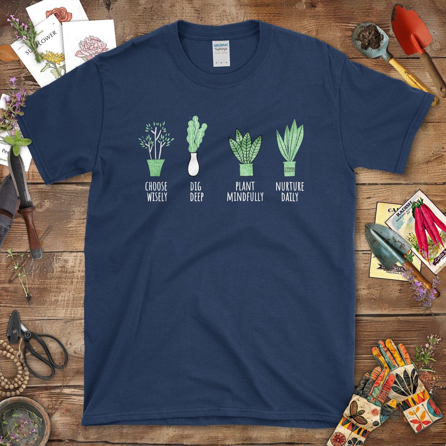 Choose Wisely Dig Deep Plant Mindfully Nurture Daily T-Shirt Navy / S T-Shirt