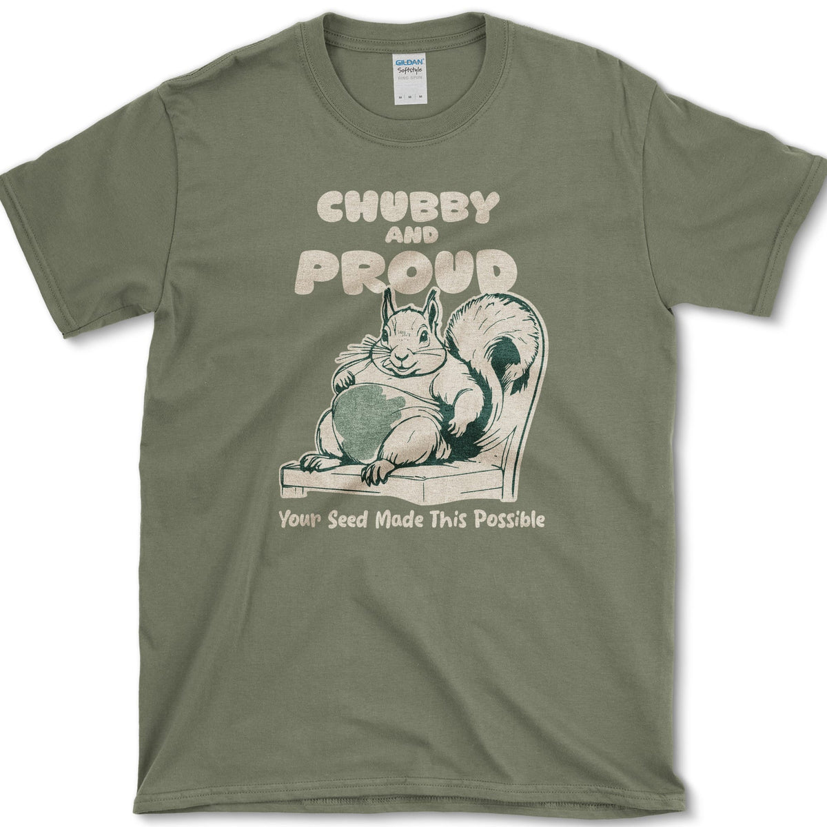 Chubby Proud Squirrel T-Shirt Military Green / S Essential Tees