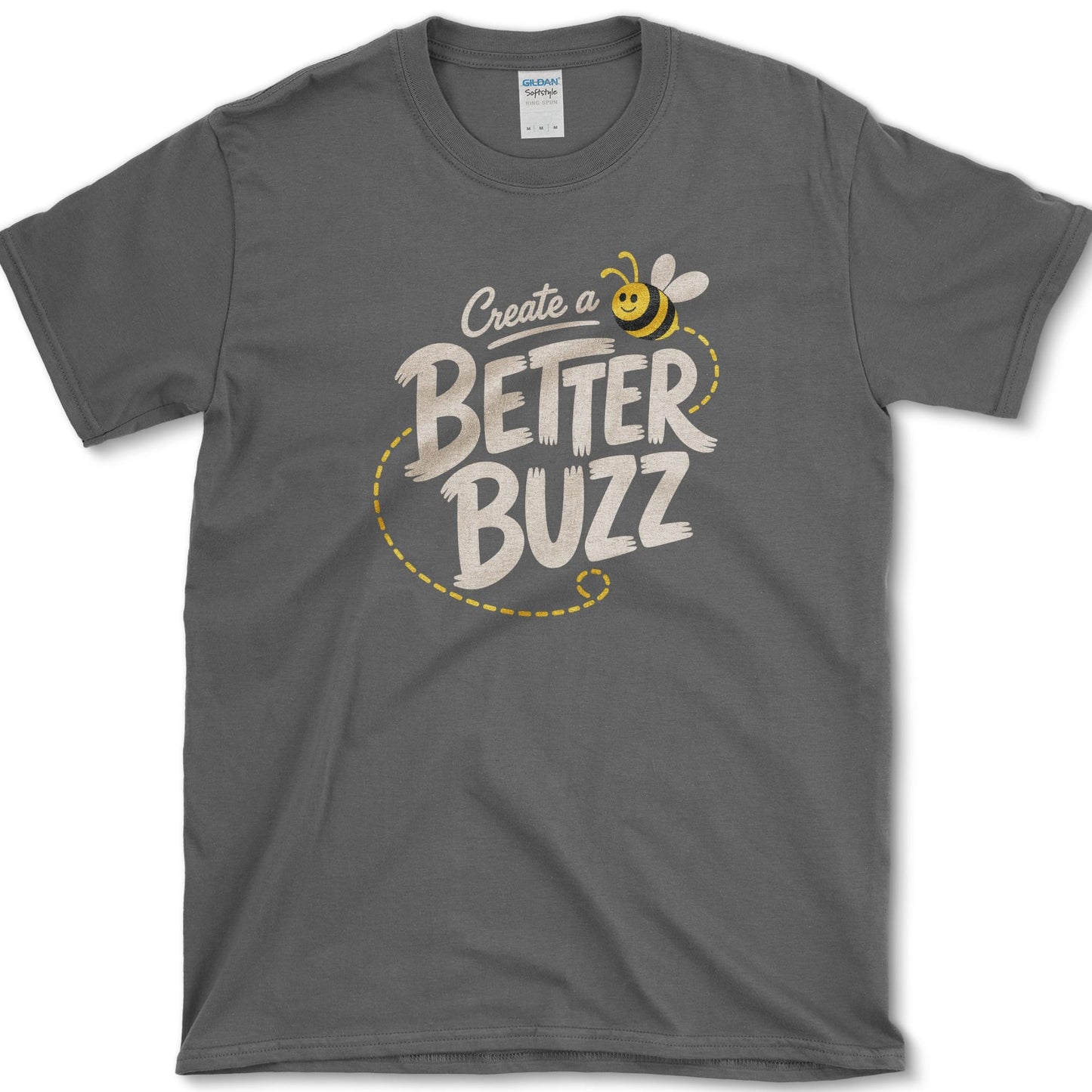 Create Better Buzz T-Shirt S / Dark Heather Essential Tees