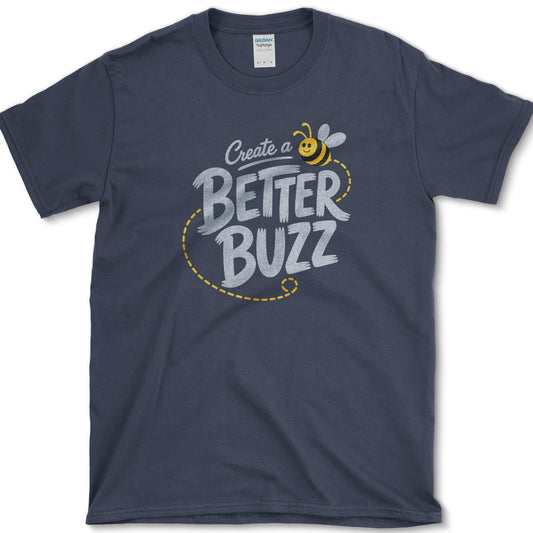 Create Better Buzz T-Shirt S / Navy Essential Tees