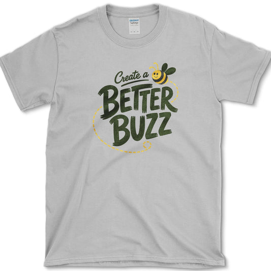Create Better Buzz T-Shirt S / Sport Grey Essential Tees