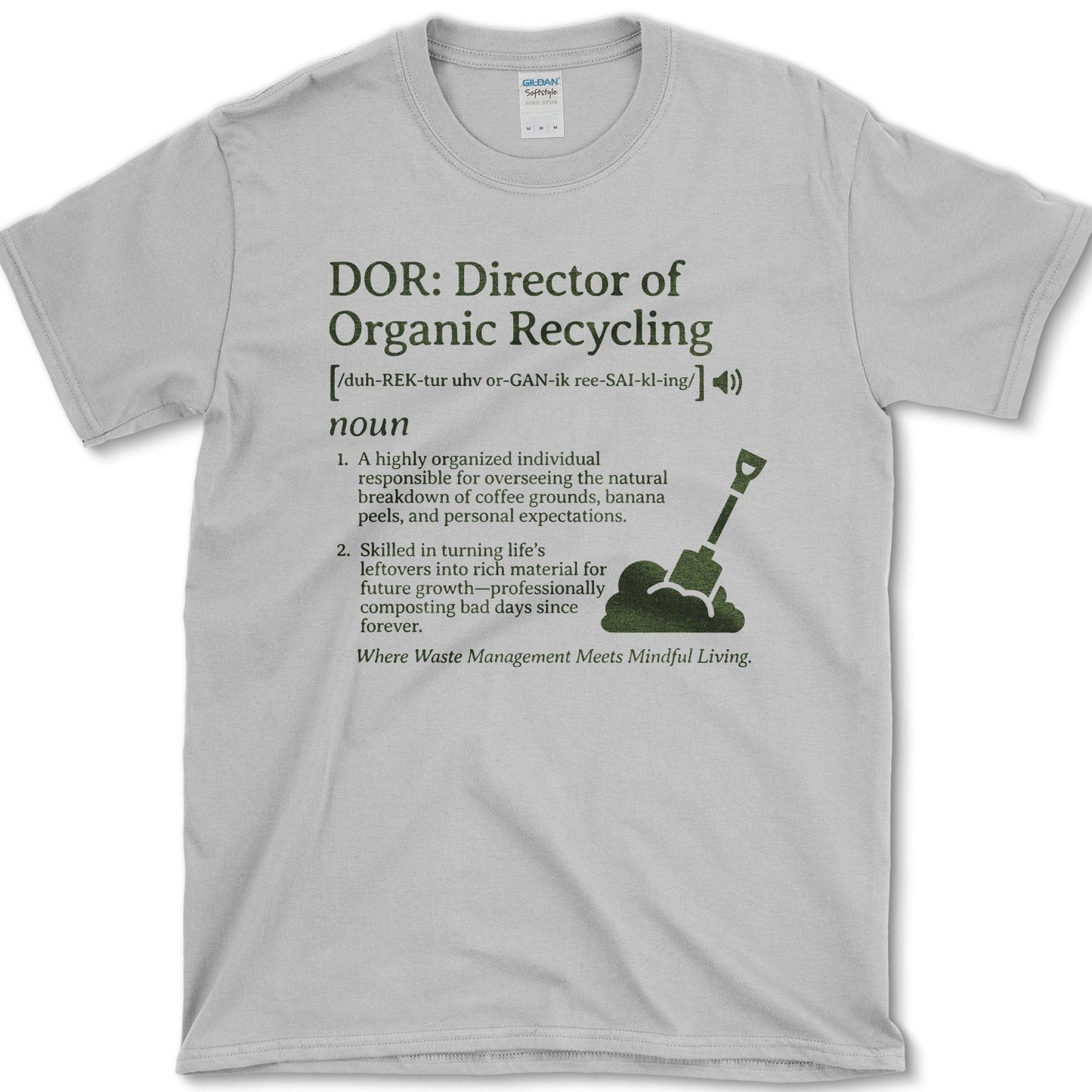 Director Of Organic Recycling T-Shirt Essential Tees / S / Sport Grey Physical Item