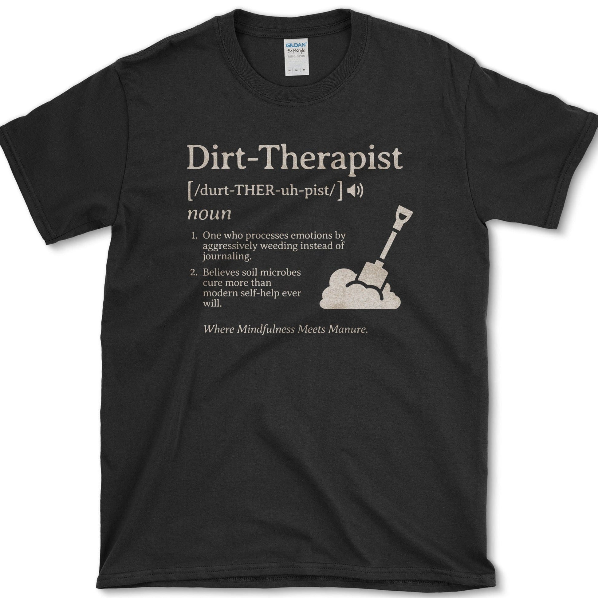 Dirt Therapist T-Shirt Essential Tees / S / Black Physical Item