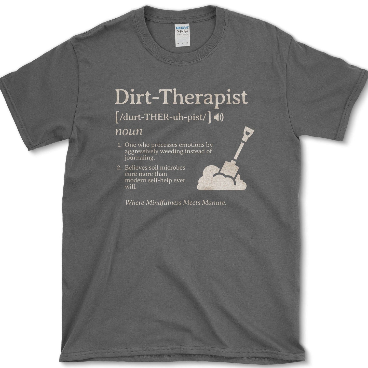Dirt Therapist T-Shirt Essential Tees / S / Dark Heather Physical Item