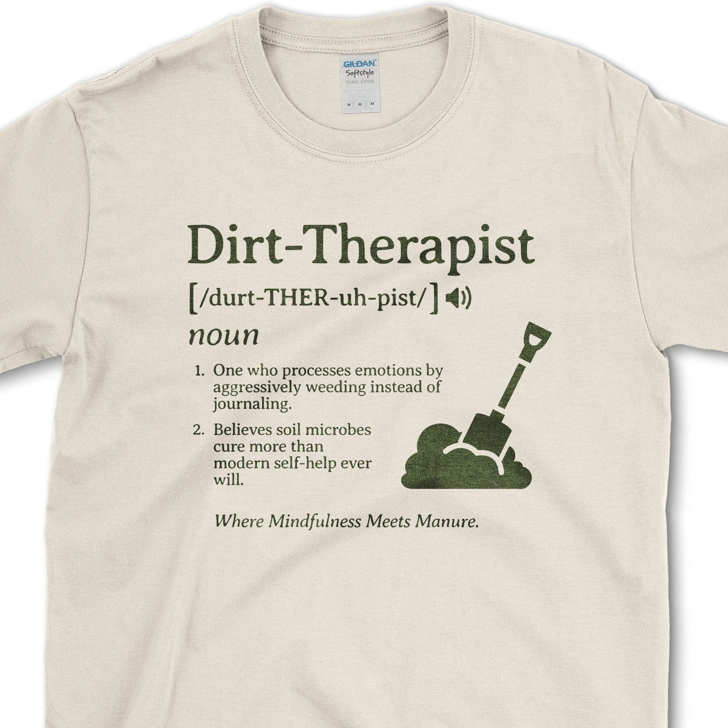 Dirt Therapist T-Shirt Essential Tees / S / Natural Physical Item