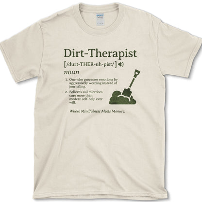Dirt Therapist T-Shirt Physical Item