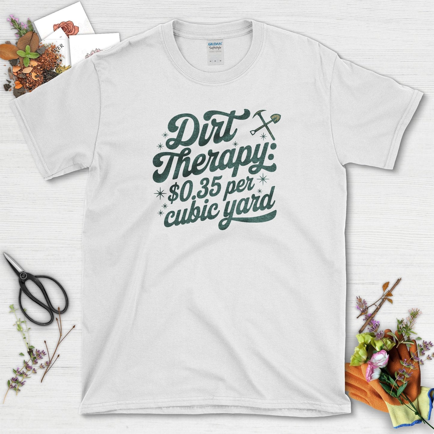 Dirt Therapy $0.35 / Yard T-Shirt White / S T-Shirt