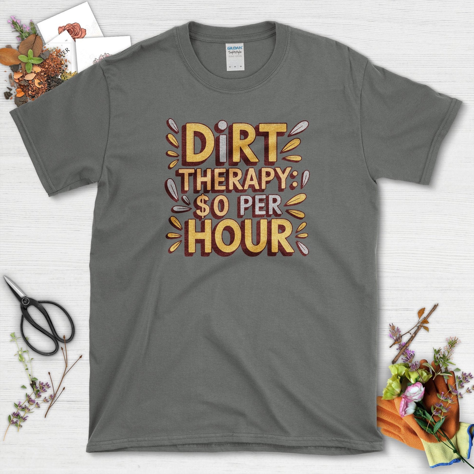 Dirt Therapy $0 / Hour T-Shirt Charcoal / S T-Shirt