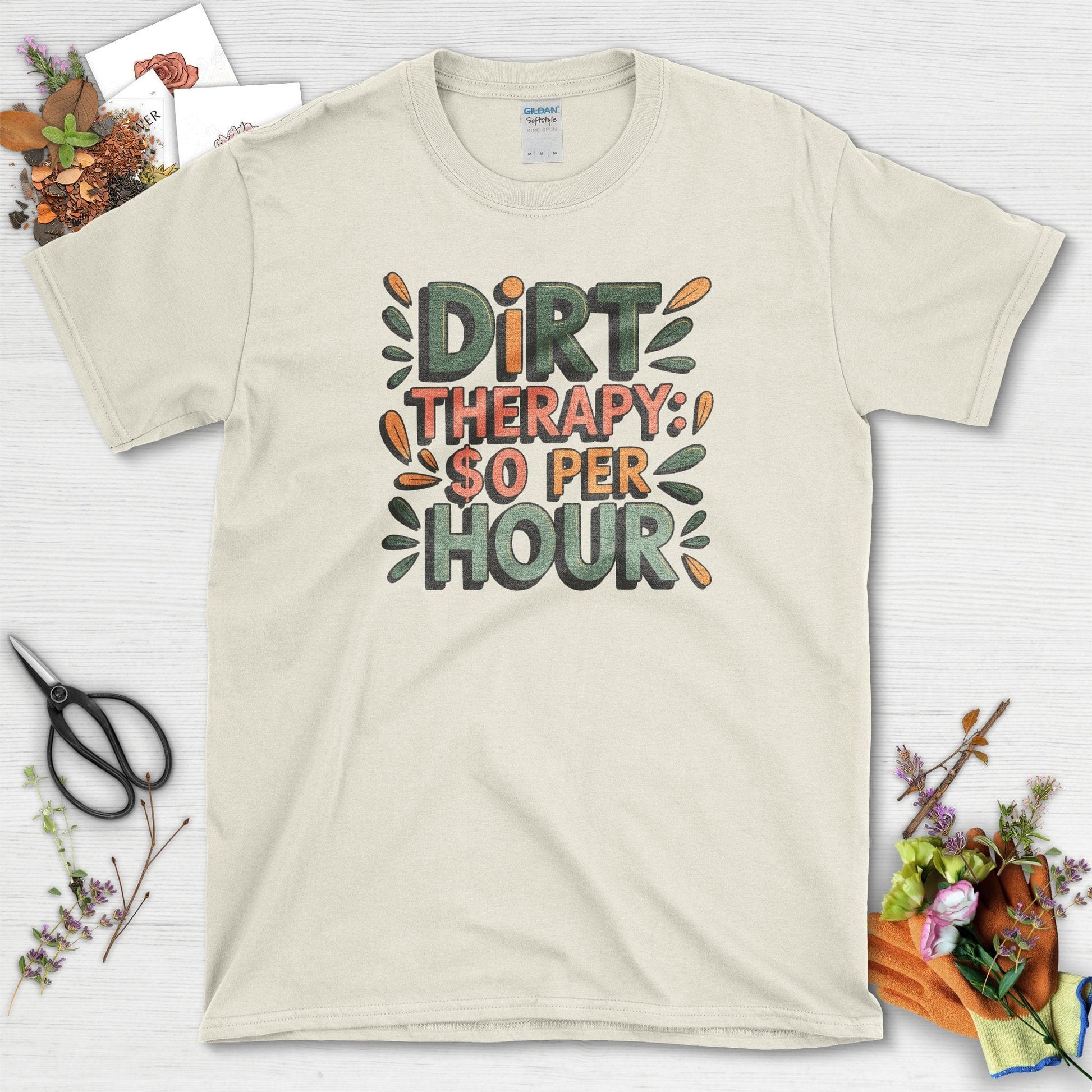 Dirt Therapy $0 / Hour T-Shirt Natural / S T-Shirt