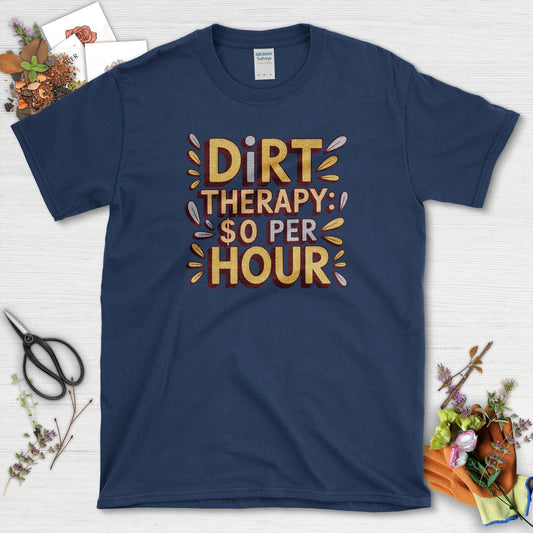 Dirt Therapy $0 / Hour T-Shirt Navy / S T-Shirt
