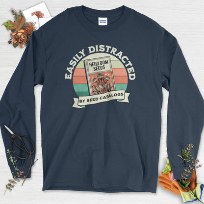 Easily Distracted By Seed Catalogs Long Sleeve Navy / S Physical Item