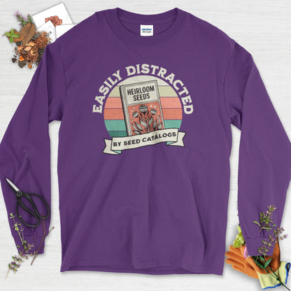 Easily Distracted By Seed Catalogs Long Sleeve Purple / S Physical Item