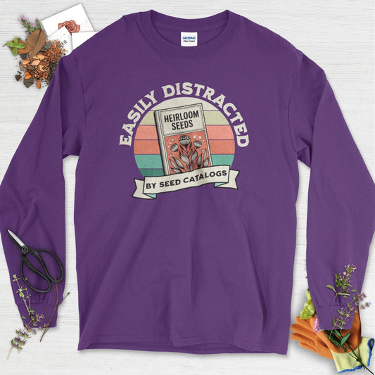 Easily Distracted By Seed Catalogs Long Sleeve Purple / S Physical Item