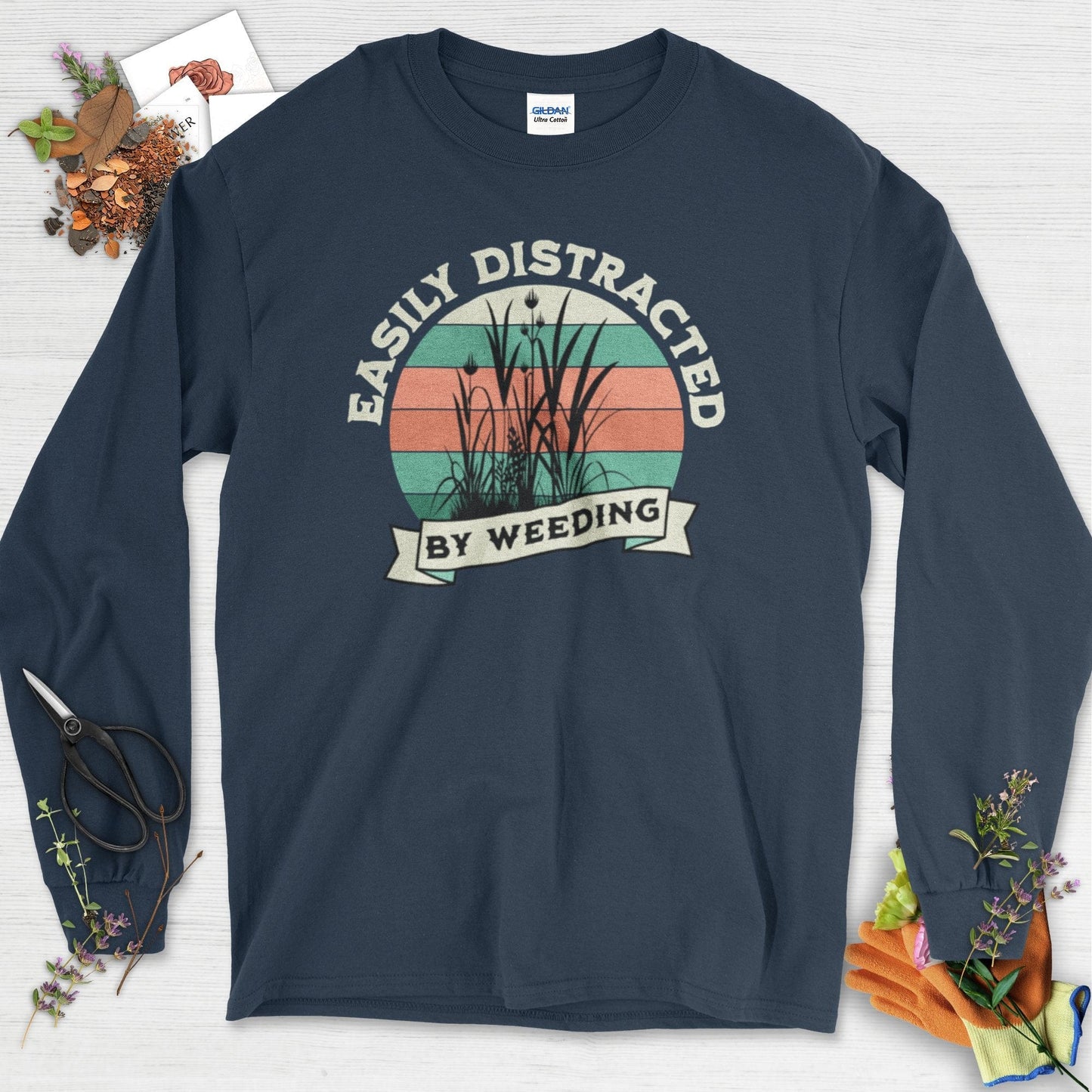 Easily Distracted By Weeding Long Sleeve Navy / S Physical Item