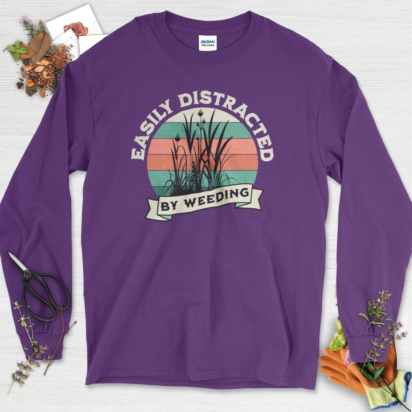 Easily Distracted By Weeding Long Sleeve Purple / S Physical Item