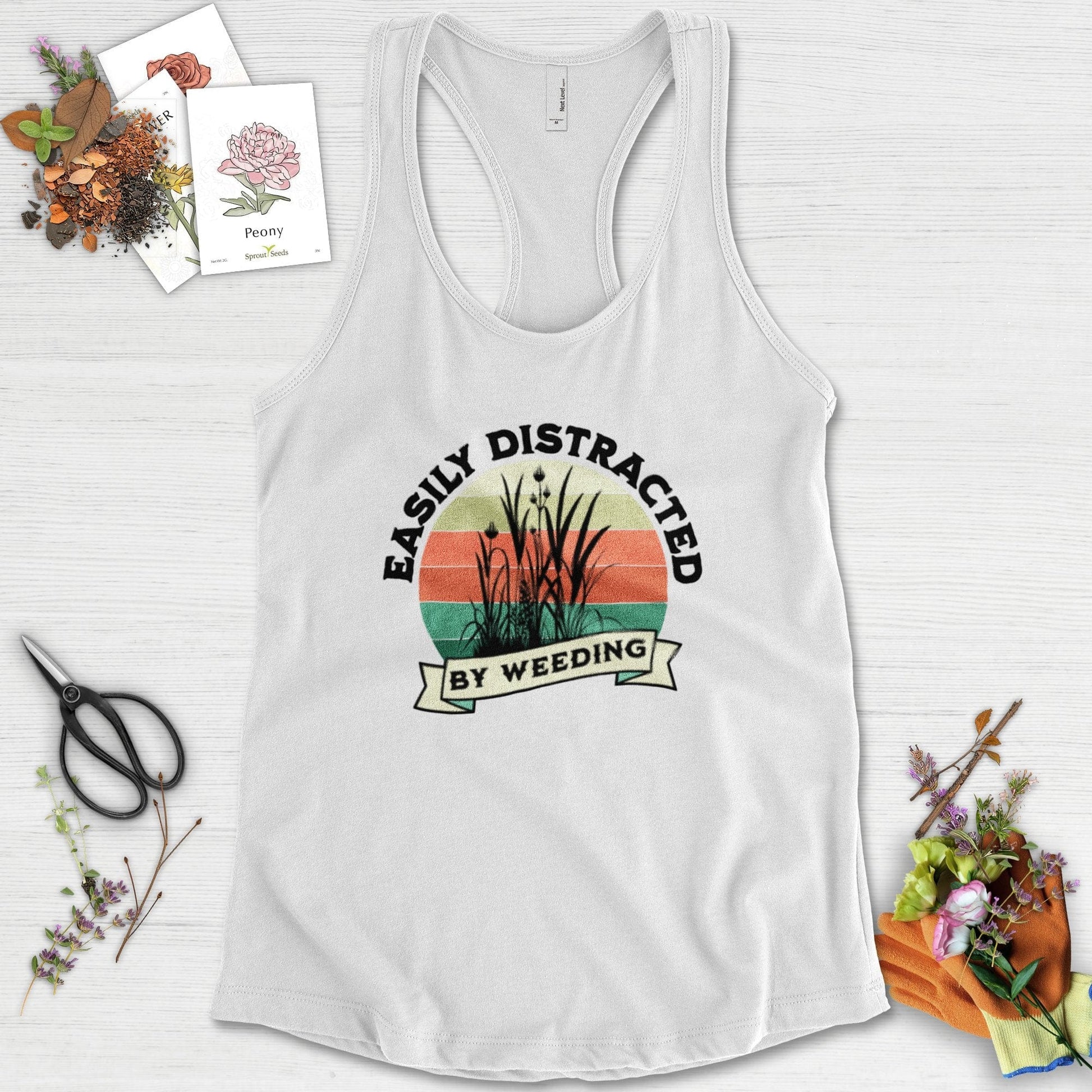Easily Distracted By Weeding Racerback Racerback / XS / White Physical Item